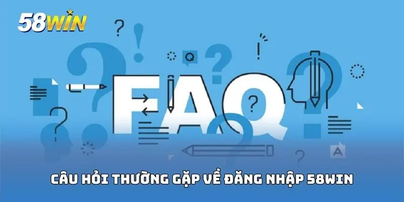 Những câu hỏi thường gặp