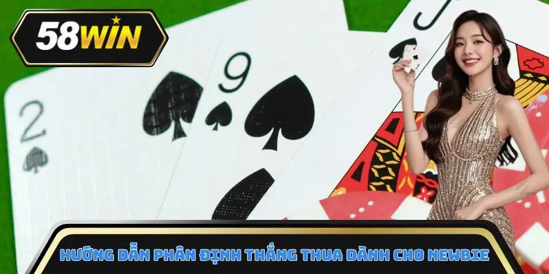 Hướng dẫn phân định thắng thua dành cho newbie