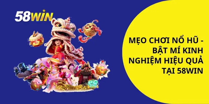 mẹo chơi nổ hũ