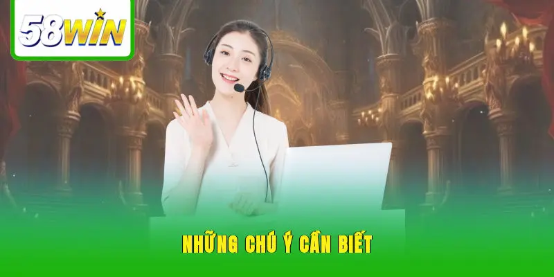 Những chú ý cần biết