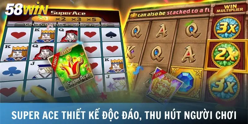 Super Ace thiết kế độc đáo, thu hút người chơi
