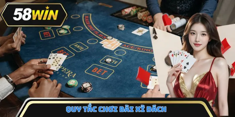 Quy tắc chơi bài xì dách