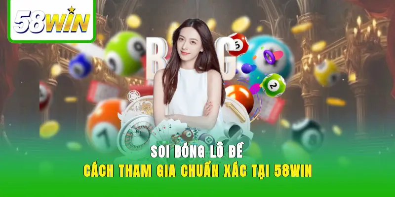 soi bóng lô đề
